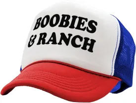 Boobies and Ranch - Vintage Retro Style Trucker Cap Hat